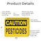 Signmission Pesticides Caution Sign, Aluminum, 10in W x 7in L, 2PK OS-2PACK-CS-A-710-L-19222 - alternate 4